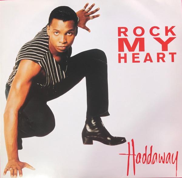 Haddaway - Rock My Heart