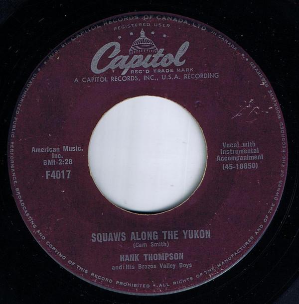 Hank Thompson and His Brazos Valley Boys - Squaws Along The Yukon