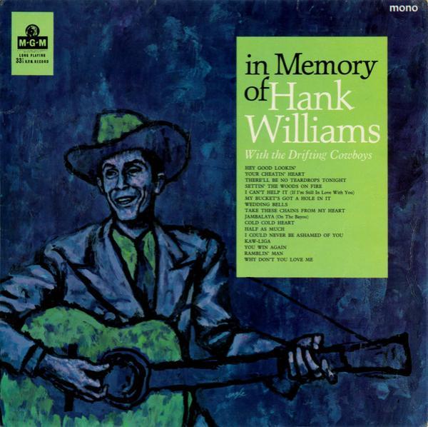 Hank Williams With His Drifting Cowboys - In Memory Of Hank Williams