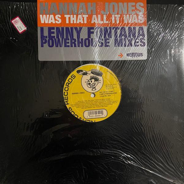 Hannah Jones - Was That All It Was (Lenny Fontana Powerhouse Mixes)
