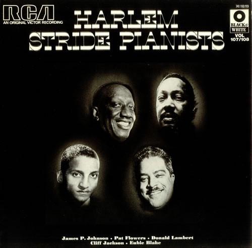  - Harlem Stride Pianists