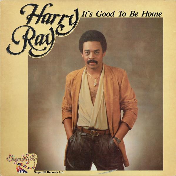 Harry Ray - It's Good To Be Home