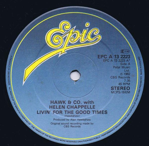 Hawk & Co., Helen Chappelle - Livin' For The Good Times / Nite Life