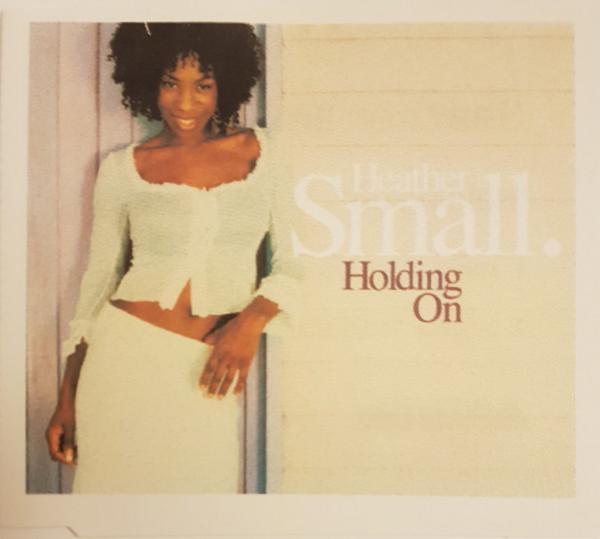 Heather Small - Holding On
