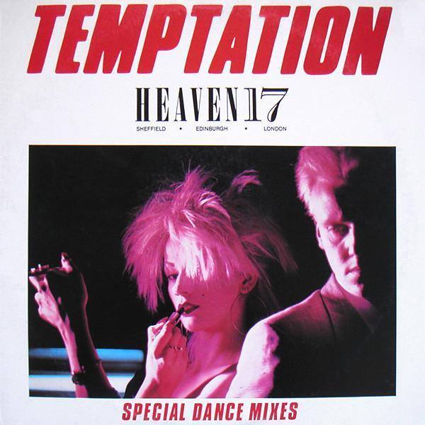 Heaven 17 - Temptation (Special Dance Mixes)