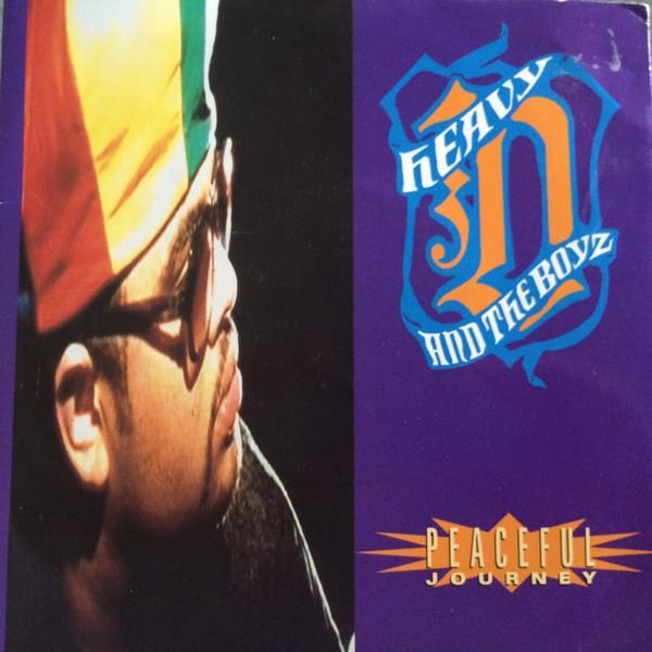 Heavy D. & The Boyz - Peaceful Journey