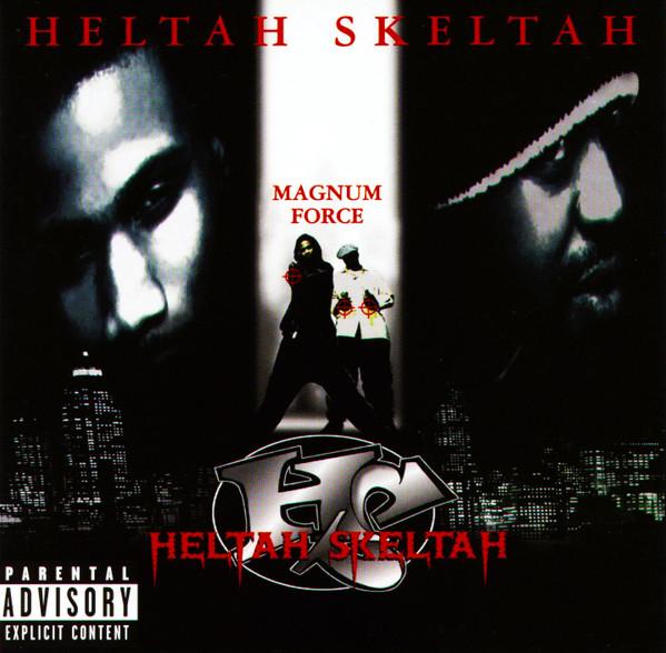 Heltah Skeltah - Magnum Force