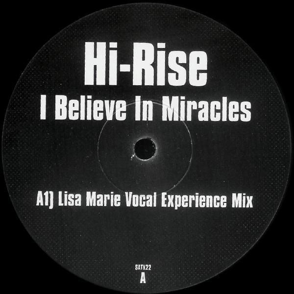 Hi-Rise (2) - I Believe In Miracles