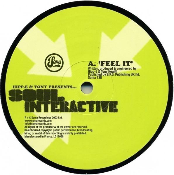 Hipp-E & Tony, Soul Interactive - Feel It