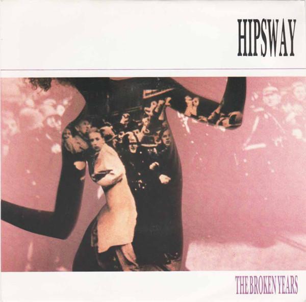 Hipsway - The Broken Years