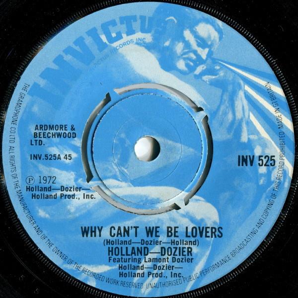 Holland & Dozier, Lamont Dozier - Why Can't We Be Lovers