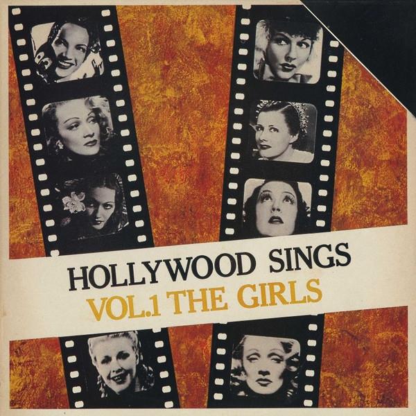  - Hollywood Sings Vol. 1 The Girls