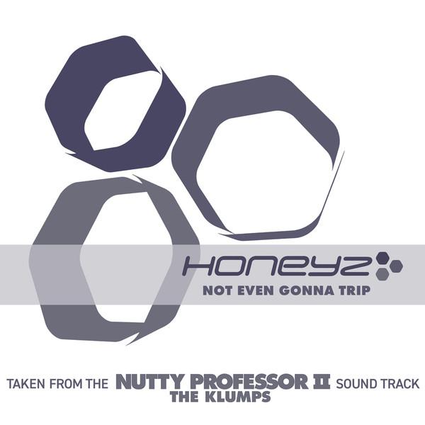 Honeyz - Not Even Gonna Trip