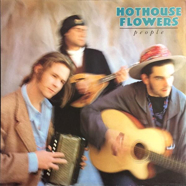 Hothouse Flowers - People