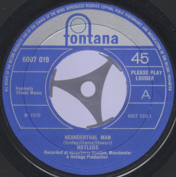 Hotlegs - Neanderthal Man