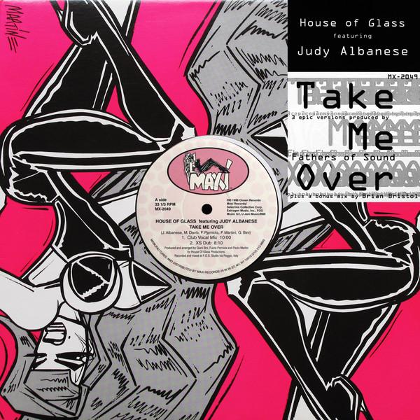 House Of Glass, Judy Albanese - Take Me Over