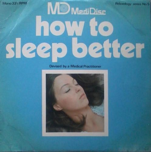  - How To Sleep Better