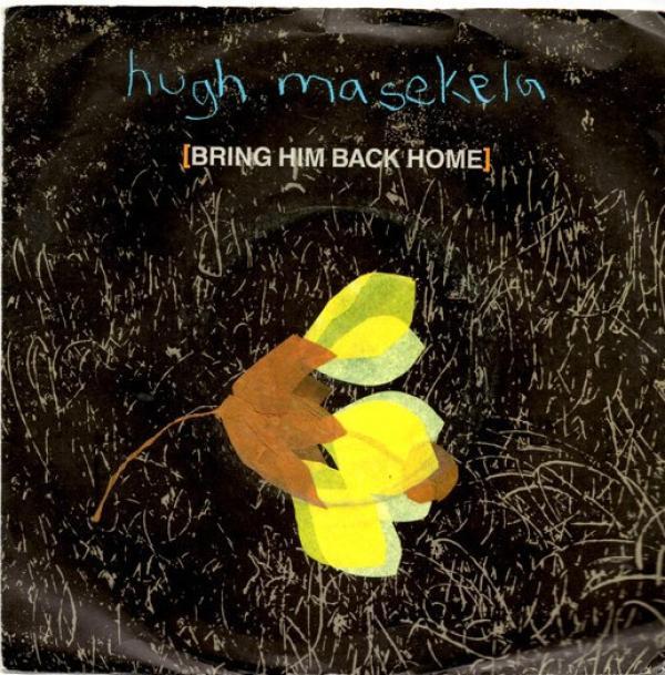 Hugh Masekela - Bring Him Back Home