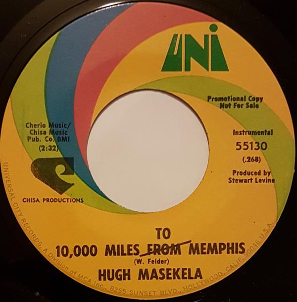 Hugh Masekela - Gettin' It On / 10,000 Miles To Memphis