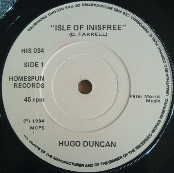 Hugo Duncan - Isle Of Inisfree / The Stone Outside Dan Murphy's Door