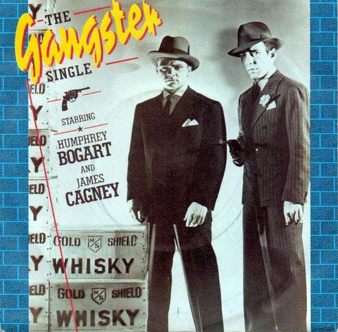 Humphrey Bogart, James Cagney - The Gangster Single