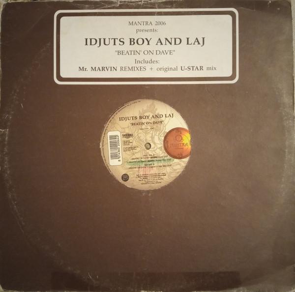 Idjut Boys & Laj - Beatin' On Dave