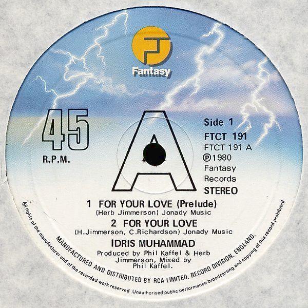 Idris Muhammad - For Your Love