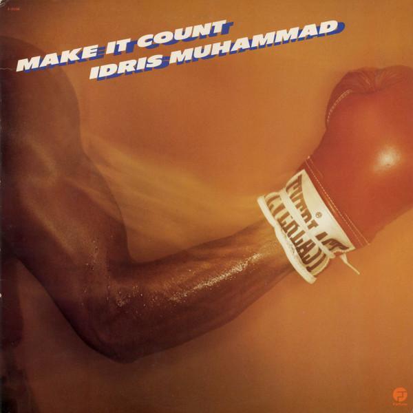 Idris Muhammad - Make It Count