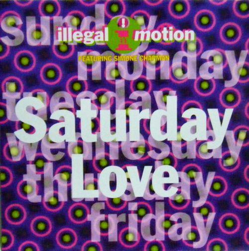 Illegal Motion, Simone Chapman - Saturday Love
