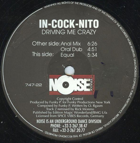 In-Cock-Nito - Driving Me Crazy