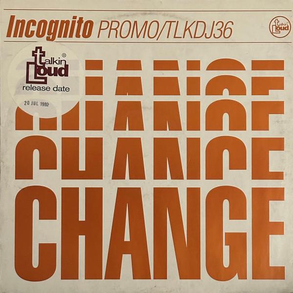 Incognito - Change
