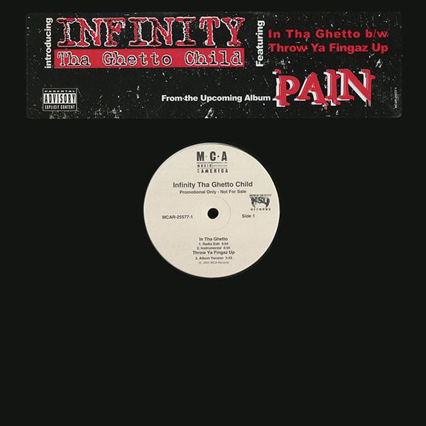 Infinity Tha Ghetto Child - In Tha Ghetto
