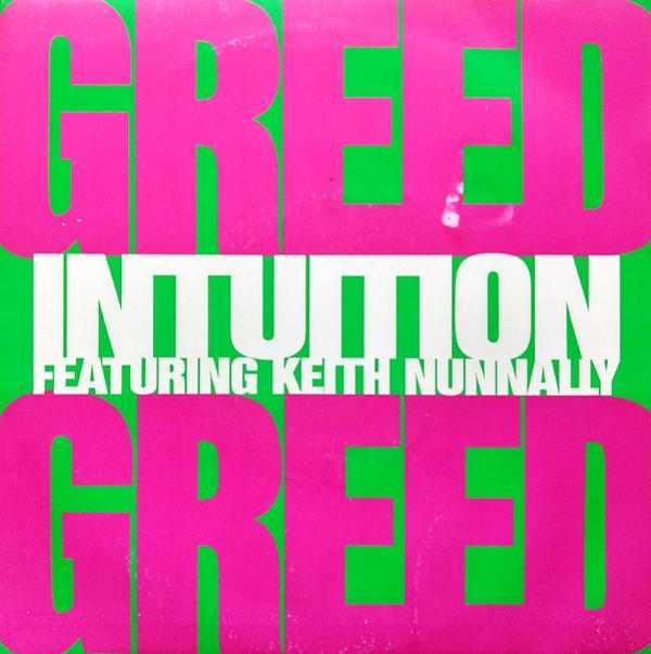 Intuition, Keith Nunnally - Greed