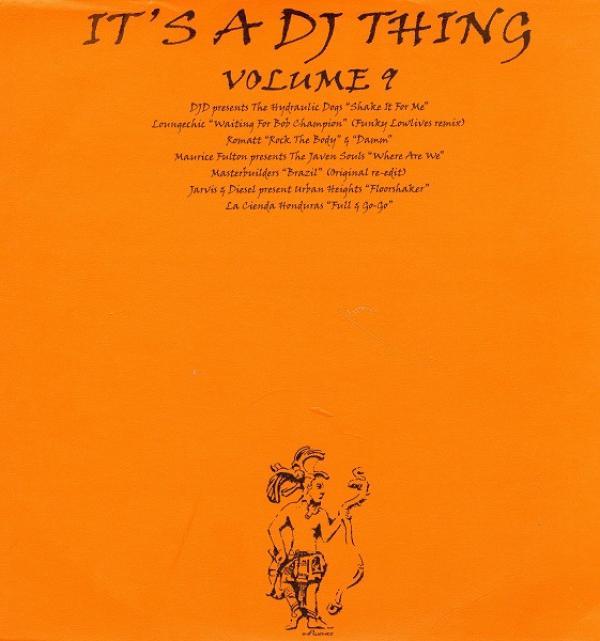  - It's A DJ Thing: Volume 9