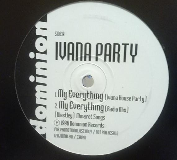 Ivana Party - My Everything