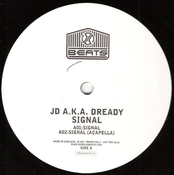 JD , Dready  - Signal
