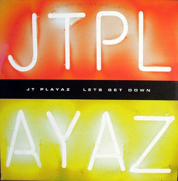 JT Playaz - Let's Get Down