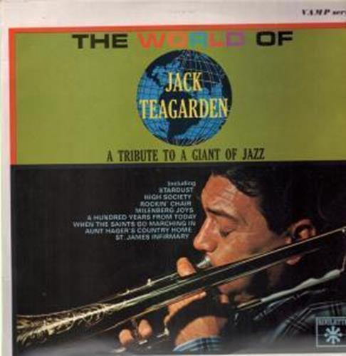 Jack Teagarden - The World Of Jack Teagarden