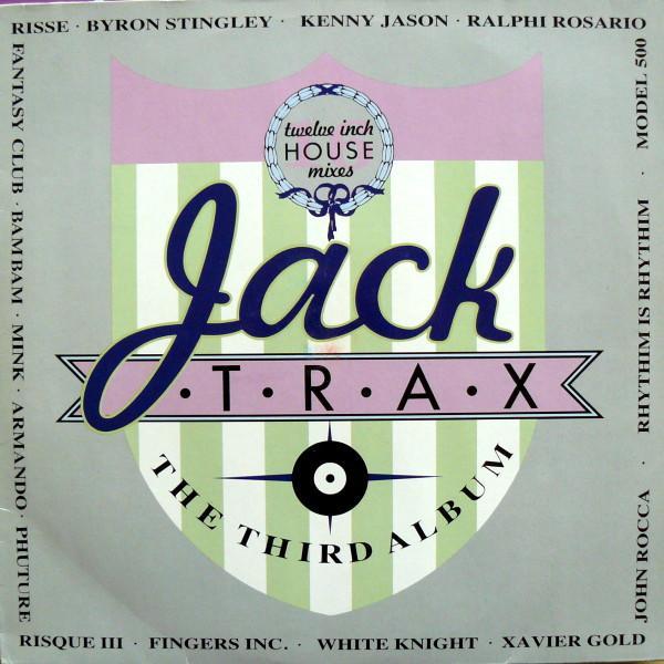  - Jack Trax - The Third Album