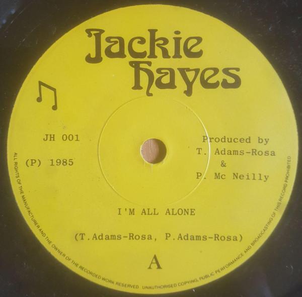 Jackie Hayes (2) - The City On The Lagan / I'm All Alone