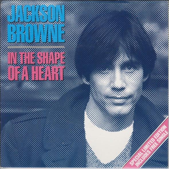 Jackson Browne - In The Shape Of A Heart