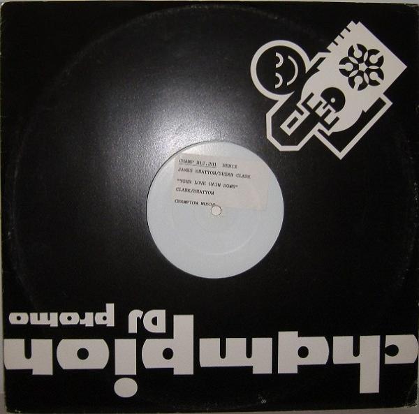 James Bratton, Susan Clark - Your Love Rain Down