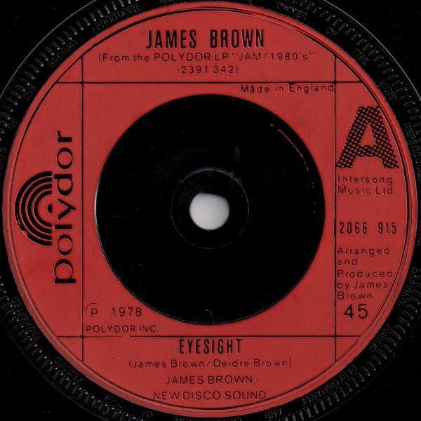 James Brown - Eyesight / I Never, Never, Never Will Forget