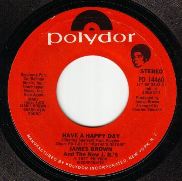 James Brown - Have A Happy Day / Love Me Tender