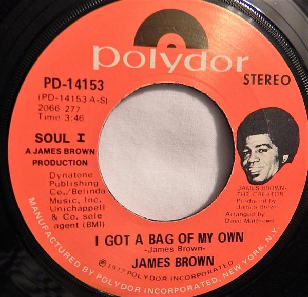 James Brown - I Got A Bag Of My Own / Public Enemy #1 -Part 1