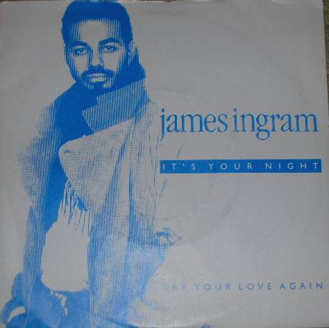 James Ingram - It's Your Night
