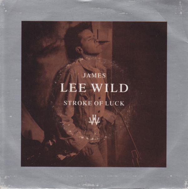 James Lee Wild - Stroke Of Luck