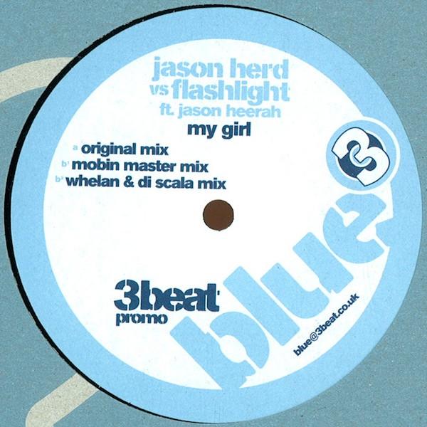 Jason Herd, Flashlight , Jason Heerah - My Girl