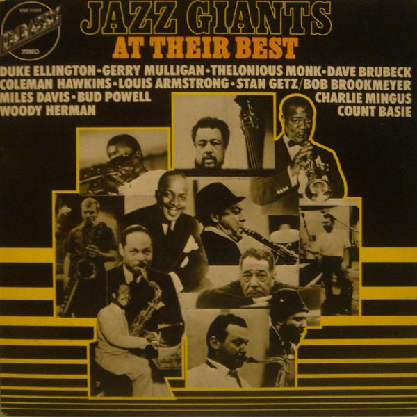  - Jazz Giants At Their Best