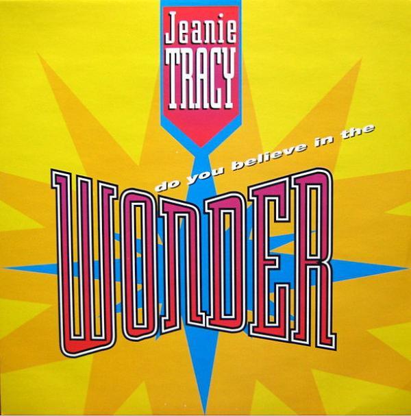 Jeanie Tracy - Do You Believe In The Wonder